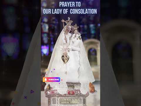 🕊️ Prayer to Our Lady of Consolation  – Mother of Refuge and Queen of the Afflicted ✝️🌸🇱🇺