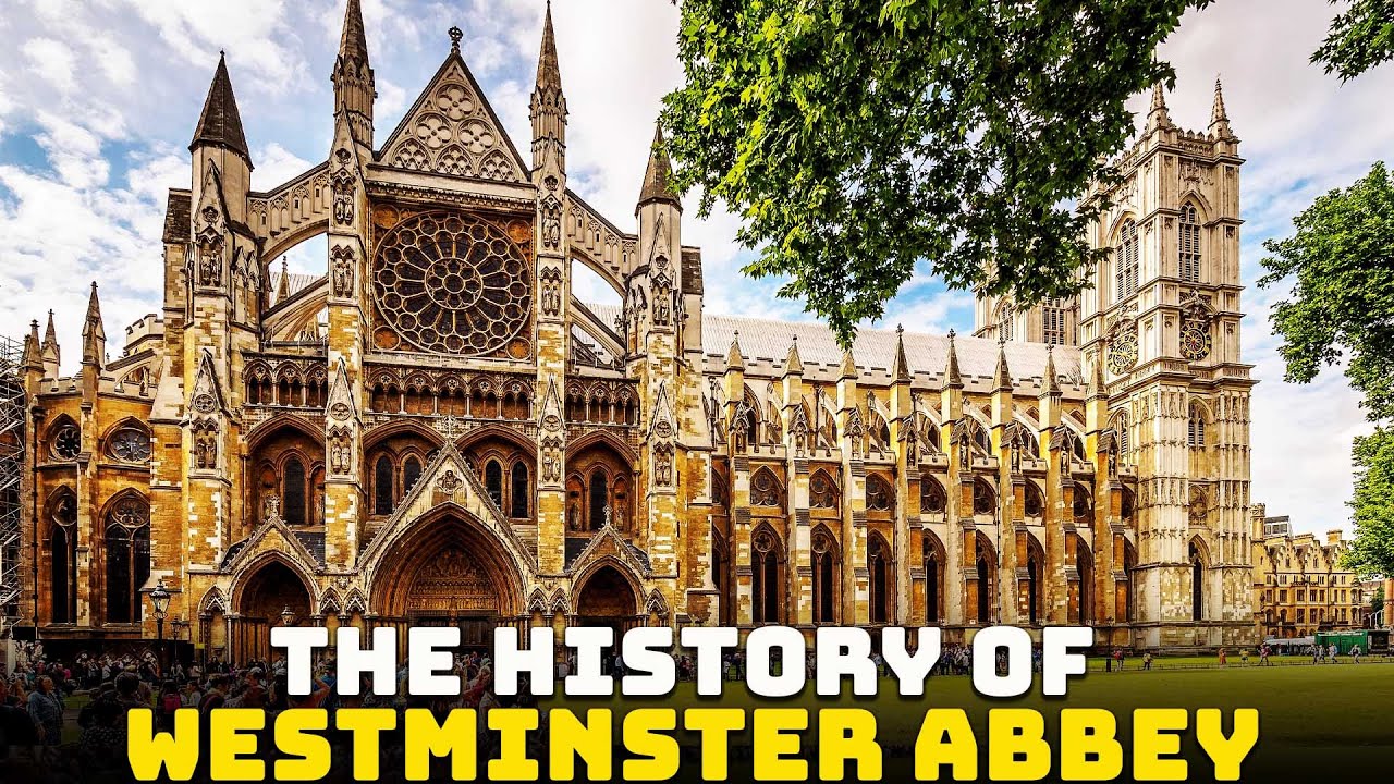 The History of Westminster Abbey