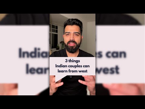 3 things Indian couples can learn from west