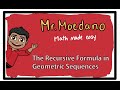 Geometric Sequences and Recursive Formulas