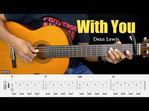 With You - Dean Lewis - Fingerstyle Guitar Tutorial + TAB & Lyrics