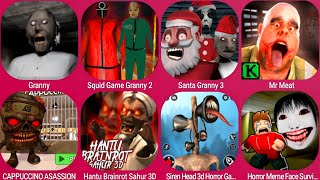 Granny, Squid Game Granny Chapter Two, Santa Granny 3, Mr Meat, Evil Cappuccina Asassion, Siren Head