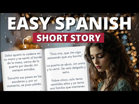 Spanish Short Stories for Beginners 📖 "The Gift of the Magi" in Simple Spanish | Listen & Learn