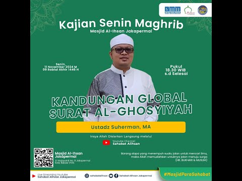 🔴 [LIVE] Kajian Maghrib | Ustadz Suherman, MA | Kandungan Global Surat Al-Ghosyiyah