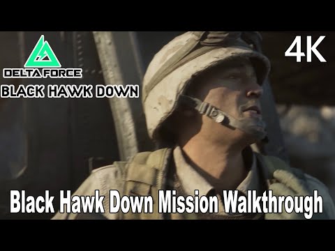 Delta Force Black Hawk Down Mission Walkthrough 4K