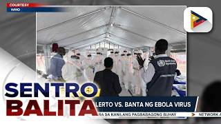 Pilipinas, nakaalerto vs. banta ng Ebola virus; bansa, hindi ‘high risk’ sa banta ng naturang...