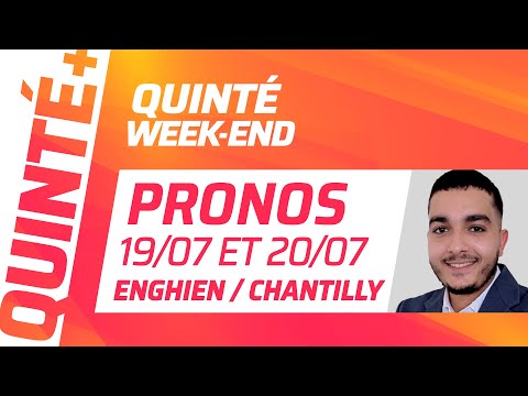 PRONOSTICS QUINTÉ+ DU 19 ET 20 JUILLET 2025 À ENGHIEN ET CHANTILLY (R1) : Quinté Week-End
