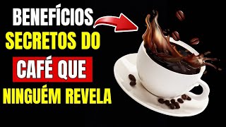 ESSES 8 BENEFÍCIOS SECRETOS DO CAFÉ NINGUÉM DIVULGA MAIS VOCÊ PRECISA SABER