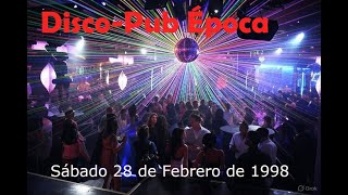Sesión Javi DJ en Disco Pub Época (Aspe) - Sábado 28 de Febrero de 1998