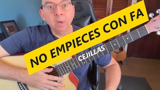 Cejillas Sin Sufrir: Empieza POR AQUÍ y NO por FA ni Sib