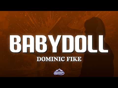 Dominic Fike - Babydoll (Lyrics)