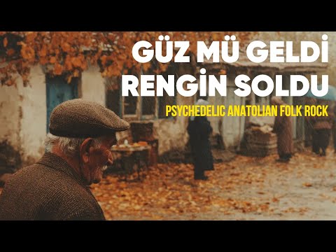 Güz mü Geldi Rengin Soldu (Ömrüm) | Psychedelic Anatolian Folk Rock Cover
