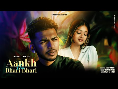 Aankh Hai Bhari Bhari - Neelam Matadin FT Sujal Oemraw | Freestyle | Cover