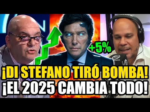 💣 ¡DI STEFANO TIRÓ BOMBAZO ECONÓMICO! "EN EL 2025 CAMBIA TODA LA ECONOMÍA DE MILEI"