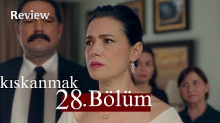 Kıskanmak 28. Bölüm | HD Review