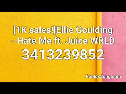 Roblox Music Code Hate Me 07 2021 - hate me juice roblox id