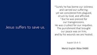 Word of God, Isaiah 53:4–5 – The Suffering Servant & Jesus’ Sacrifice