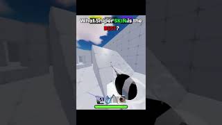 Whats BEST Sniper skin?