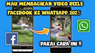 Cara membagikan Video reels Facebook ke story wa | Cara share video fb ke whatsapp