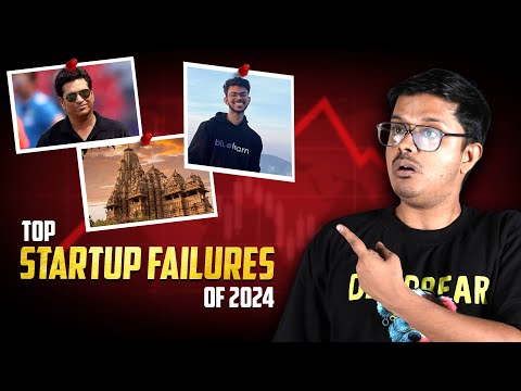 Top 7 Indian Startups Failed In 2024 | और उनके Fail होने के Reasons | StartupGyaan