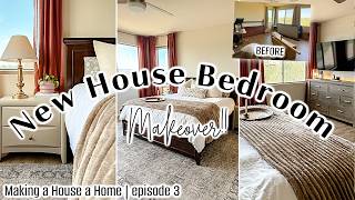 NEW HOUSE MASTER BEDROOM MAKEOVER 2025 :: Organic Modern {Making a House A Home: Ep3}