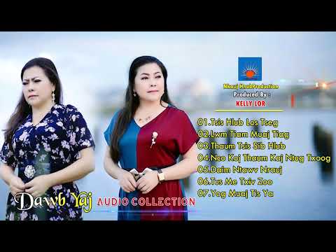 Dawb Yaj Audio 7 Collection By Dawb Yaj  Nkauj Kho Siab