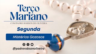 SANTO TERÇO - MISTÉRIOS GOZOSOS - 04.08.2025 - Padre Robson de Oliveira