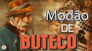 MODÃO DE BUTECO • MODA CAIPIRA • SÓ MODÃO RAIZ SERTANEJA - 1h de moda boa pra matar a saudade!