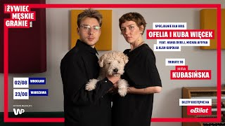 Projekt specjalny: Ofelia tribute to Mira Kubasińska feat Kuba Więcek.