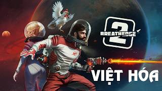 Breathedge 2 Việt Hóa - Sinh Tồn Ngoài Không Gian 2