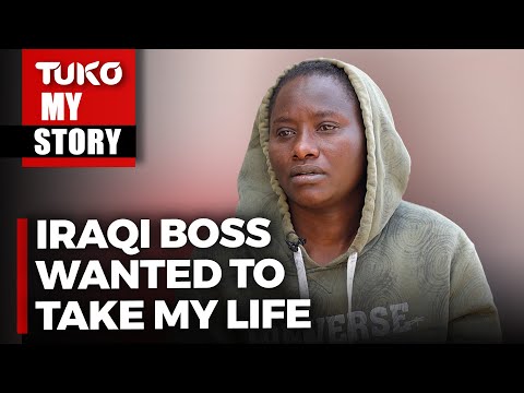 I jumped out of a two-Storey building to save my life in Iraq | Tuko TV