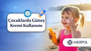 Çocuklarda Güneş Koruması Nasıl Olmalı?