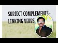 Linking Verbs and Subject Complements