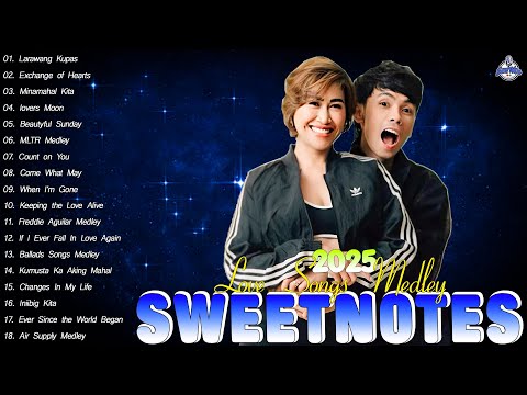 SWEETNOTES Nonstop 2025❄️Romantic OPM Top Hits 2025 With Lyrics❄️New OPM Top Hits Playlist#coverband