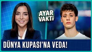 DÜNYA KUPASI'NA VEDA! | 'KOCAMAN' HAYAL KIRIKLIĞI! | Lûbe Ayar ile ‘Ayar Vakti’