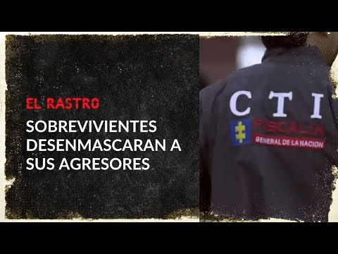 Sobrevivientes rompieron el silencio y desenmascararon a sus agresores - El Rastro