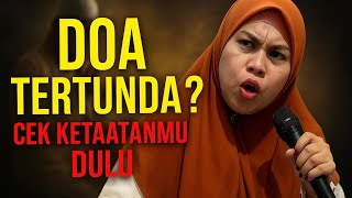 Hj Kharisma YN Doa Tertunda? Cek Ketaatanmu Dulu!.