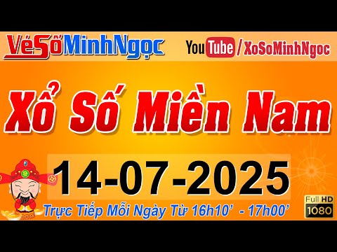 XSMN Minh Ngọc - Trực tiếp Xổ Số Miền Nam - KQXS Miền Nam ngày 14/07/2025, KQXS Hôm Nay, XSTT, XSKT