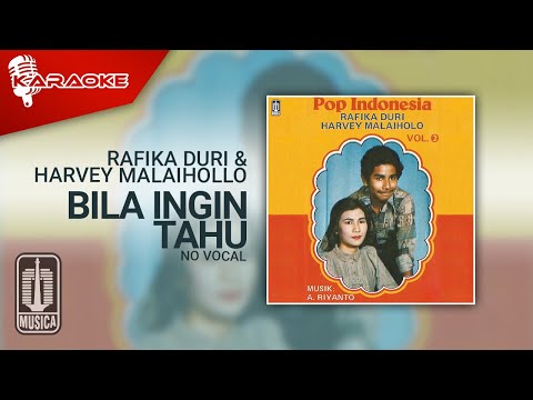 Rafika Duri dan Harvey Malaihollo – Bila Ingin Tahu (Official Karaoke Video) | No Vocal