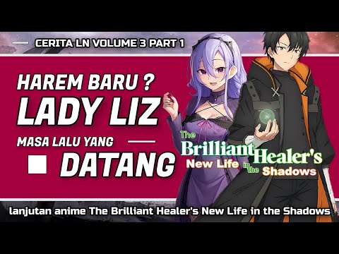 LANJUTAN ANIME YAMI HEALER - HAREM BARU ? WANITA DARI MASA LALU DATANG KE ZENOS (PART 1)