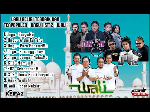 Lagu Religi Terbaik dan Terpopuler | Ungu | ST12 | Wali Band