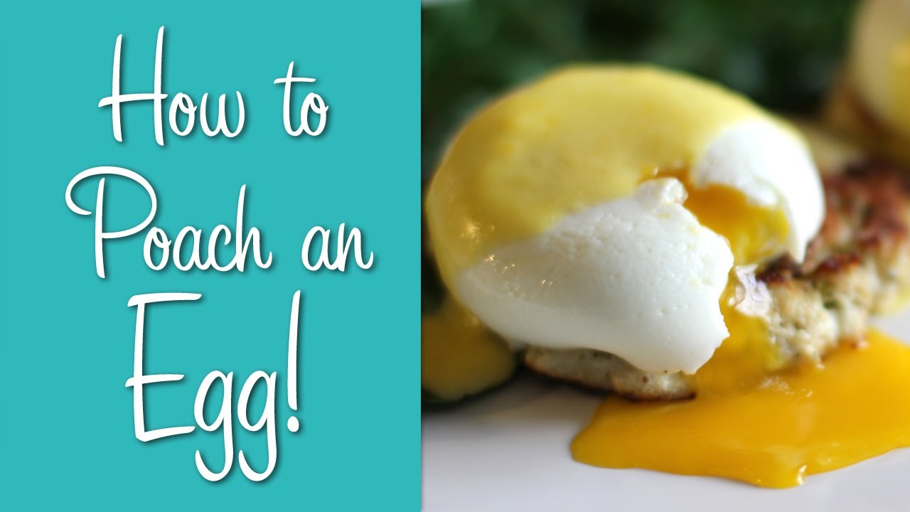 How To Poach an Egg - Perfect Poached Eggs Recipe!