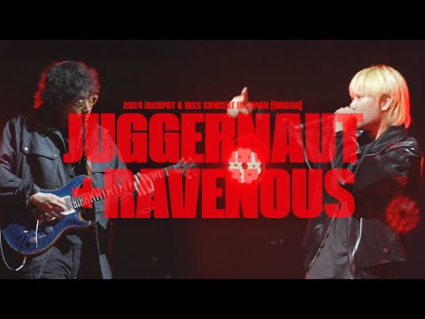 Hiss, Dukgyeong - Juggernaut + Ravenous (Live from Tokyo, Japan)