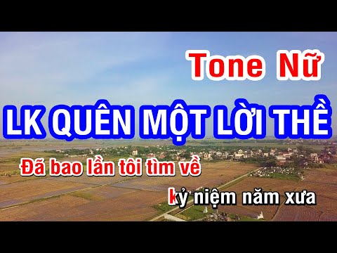 Liên Khúc Quên Một Lời Thề (Karaoke Beat) – Tone Nữ | Nhan KTV