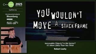 Lightning Talk: Immovable C++ Objects? In My Vector? - Likelier Than You Think - Robert Leahy