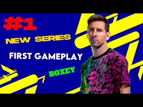 EFOOTBALL🔥|FIRST GAMEPLAY VIDEO ✨|#1