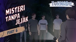 MISTERI TANPA JEJAK PART 6 - ANIMASI HOROR
