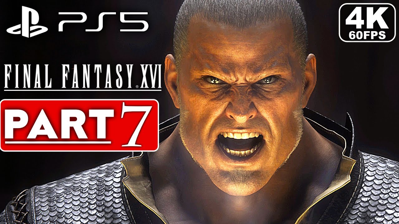 FINAL FANTASY 16 Gameplay Walkthrough Part 7 FULL GAME
