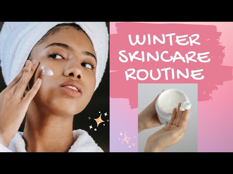 Winter Glow Secrets: Winter Skin Prep & Skincare Routine | सर्दियों के लिए स्किनकेयर रूटीन