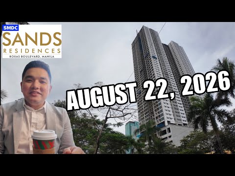 SMDC SANDS RESIDENCES MANILA BAY l CONSTRUCTION UPDATES l AUGUST 22, 2026
